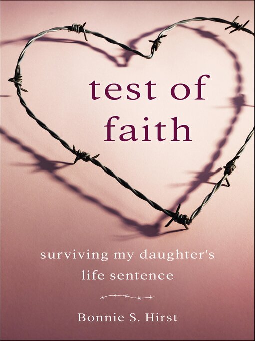 Title details for Test of Faith by Bonnie S. Hirst - Available